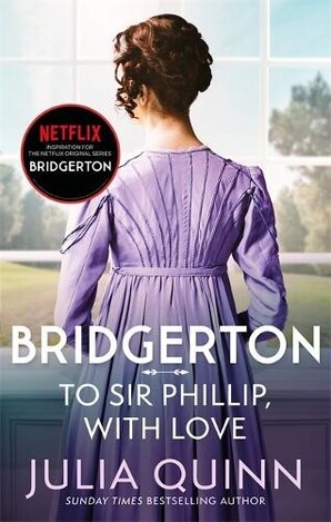 BRIDGERTON TO SIR PHILLIP WITH LOVE BOOK 5 (QUINN) (ΑΓΓΛΙΚΑ) (PAPERBACK)