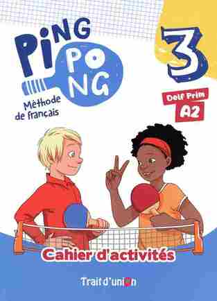 PING PONG 3 CAHIER (NIVEAU DELF PRIM A2) (ΕΤΒ 2025)