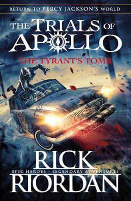 THE TRIALS OF APOLLO THE TYRANTS TOMB BOOK 4 (RIORDAN) (ΑΓΓΛΙΚΑ) (PAPERBACK)