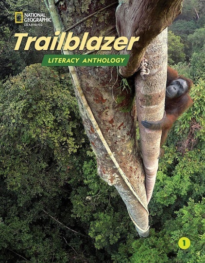 TRAILBLAZER LITERACY ANTHOLOGY 1