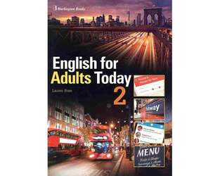 BURLINGTON ENGLISH FOR ADULTS TODAY 2 STUDENT BOOK