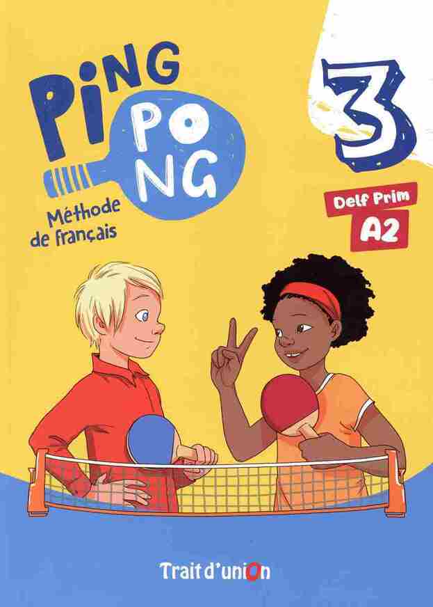 PING PONG 3 METHODE (NIVEAU DELF PRIM A2) (ΕΤΒ 2025)