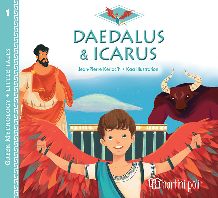 DAEDALUS AND ICARUS (KERLOCH) (ΣΕΙΡΑ GREEK MYTHOLOGY LITTLE TALES 1) (ΕΤΒ 2022)