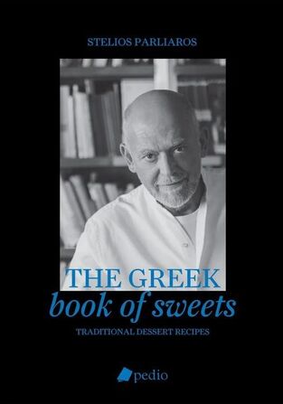 THE GREEK BOOK OF SWEETS (PARLIAROS) (ΕΚΔΟΣΗ ΑΓΓΛΙΚΗ) (ΕΤΒ 2023)