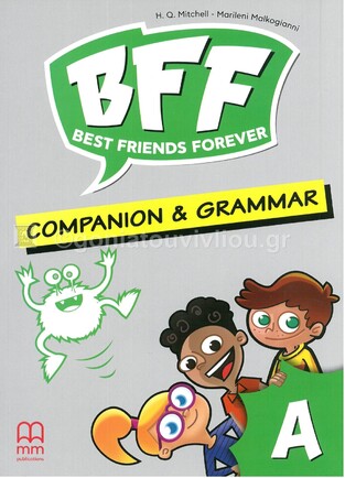 BEST FRIENDS FOR EVER (BFF) JUNIOR A COMPANION AND GRAMMAR