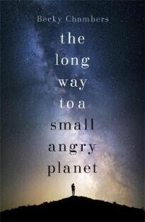 WAYFARERS THE LONG WAY TO A SMALL ANGRY PLANET BOOK ONE (CHAMBERS) (ΑΓΓΛΙΚΑ) (PAPERBACK)