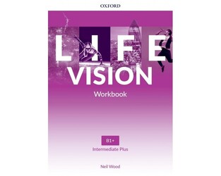 LIFE VISION B1+ INTERMEDIATE PLUS WORKBOOK