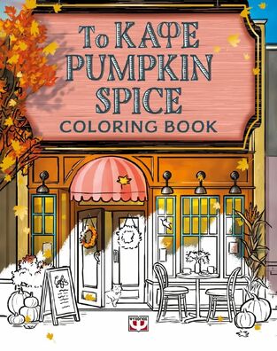 ΤΟ ΚΑΦΕ PUMPKIN SPICE COLORING BOOK (GILMORE) (ΕΤΒ 2025)