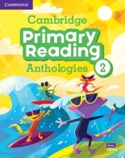 CAMBRIDGE PRIMARY READING ANTHOLOGIES 2 STUDENT BOOK