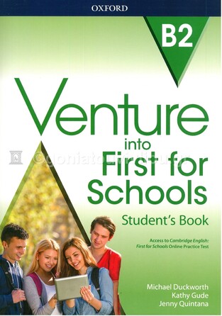 VENTURE INTO FIRST FOR SCHOOLS STUDENT BOOK (WITH ONLINE PRACTICE TEST)
