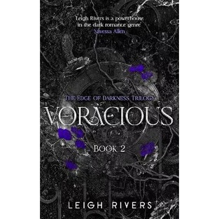 EDGE OF DARKNESS VORACIOUS BOOK 2 (RIVERS) (ΑΓΓΛΙΚΑ) (PAPERBACK)