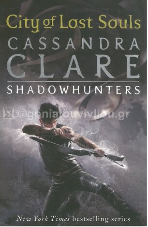 CITY OF LOST SOULS SHADOW HUNTERS BOOK 5 (CLARE) (ΑΓΓΛΙΚΑ) (PAPERBACK)
