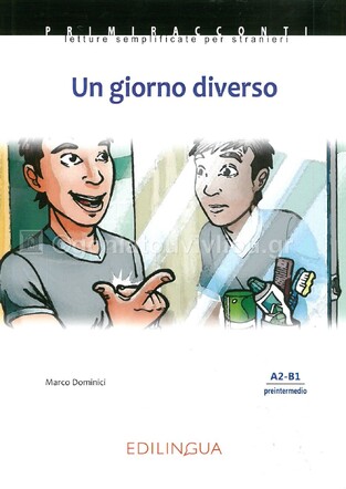 UN GIORNO DIVERSO (DOMINICI) (LIVELLO PRE-INTERMEDIO A2-B1)