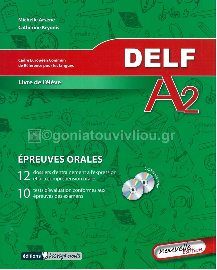DELF NIVEAU A2 ORAL (AVEC AUDIO CDS) (KOSVOYANNI) (NOUVELLE EDITION 2014)