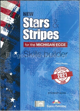 NEW STARS AND STRIPES MICHIGAN ECCE SKILLS BUILDER (NEW FORMAT FOR EXAMS 2021)
