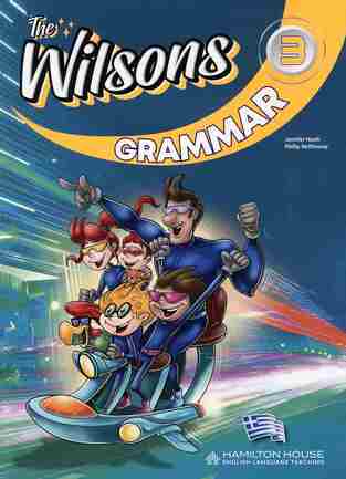 THE WILSONS 3 GRAMMAR (GREEK EDITION)