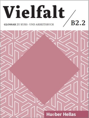 VIELFALT B2 2 GLOSSAR