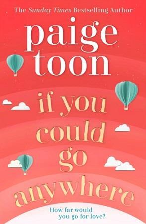 IF YOU COULD GO ANYWHERE (TOON) (ΑΓΓΛΙΚΑ) (PAPERBACK)