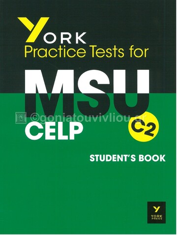 YORK PRACTICE TESTS FOR MSU CELP C2