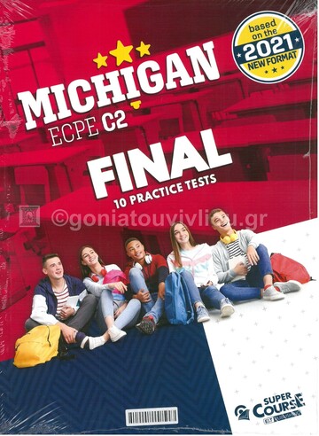 MICHIGAN ECPE C2 FINAL 10 PRACTICE TESTS (NEW FORMAT FOR EXAMS 2021)