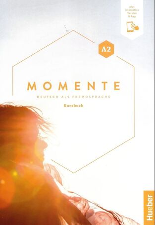 MOMENTE A2 KURSBUCH