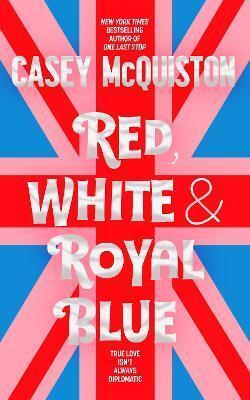 RED WHITE AND ROYAL BLUE (MCQUISTON) (ΑΓΓΛΙΚΑ) (HARDCOVER)