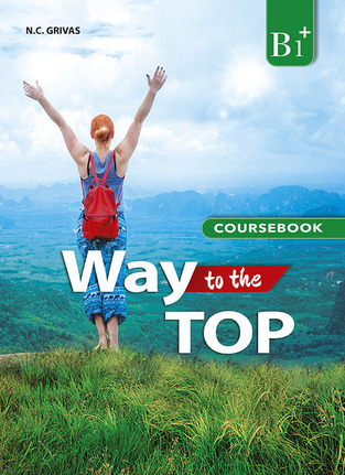 WAY TO THE TOP B1+ STUDENT BOOK (WITH WRITING BOOKLET) (ΕΤΒ 2023)