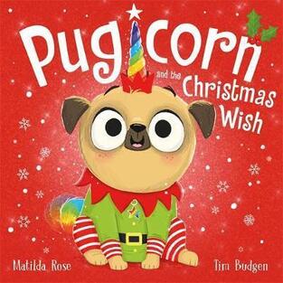 PUGICORN AND THR CHRISTMAS WISH (ROSE) (ΑΓΓΛΙΚΑ) (PAPERBACK)