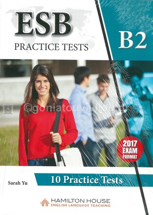 ESB B2 PRACTICE TESTS (FORMAT FOR 2017 EXAM)