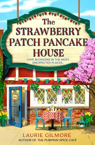 DREAM HARBOR THE STRAWBERRY PATCH PANCAKE HOUSE BOOK 4 (GILMORE) (ΑΓΓΛΙΚΑ) (PAPERBACK)