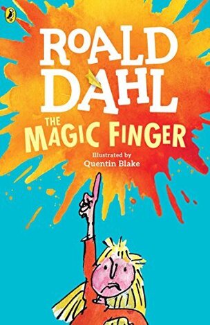 THE MAGIC FINGER (DAHL) (ΑΓΓΛΙΚΑ) (PAPERBACK) (COLOUR EDITION)