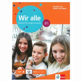 WIR ALLE B1 KURSBUCH (MIT AUDIOS VIDEOS ON LINE)