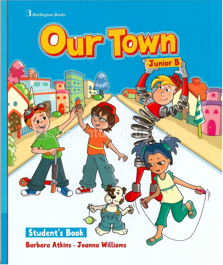 OUR TOWN JUNIOR B STUDENT BOOK