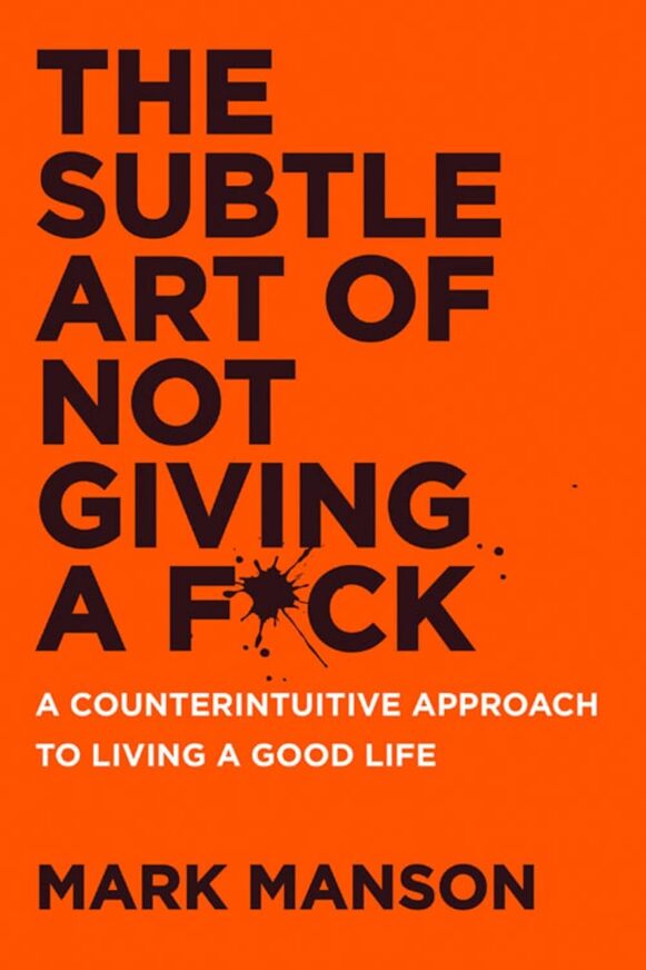 THE SUBTLE ART OF NOT GIVING A F*CK (MANSON) (ΑΓΓΛΙΚΑ) (PAPERBACK)