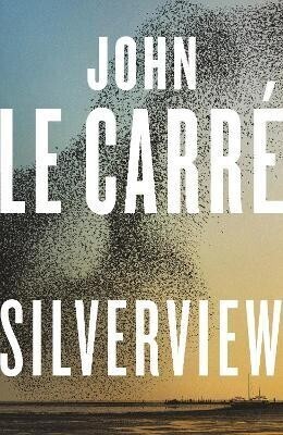 SILVERVIEW (LE CARRE) (ΑΓΓΛΙΚΑ) (HARDCOVER)