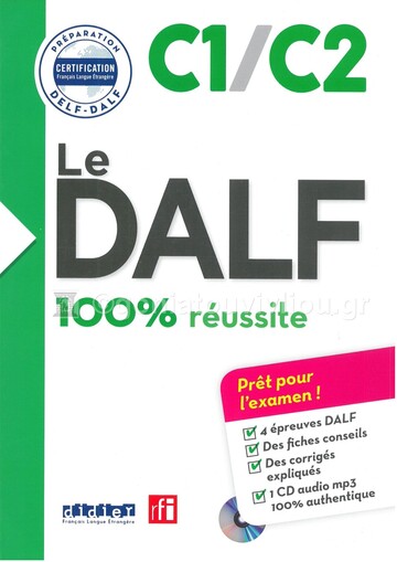 LE DALF C1 C2 100% REUSSITE (AVEC AUDIO CD)