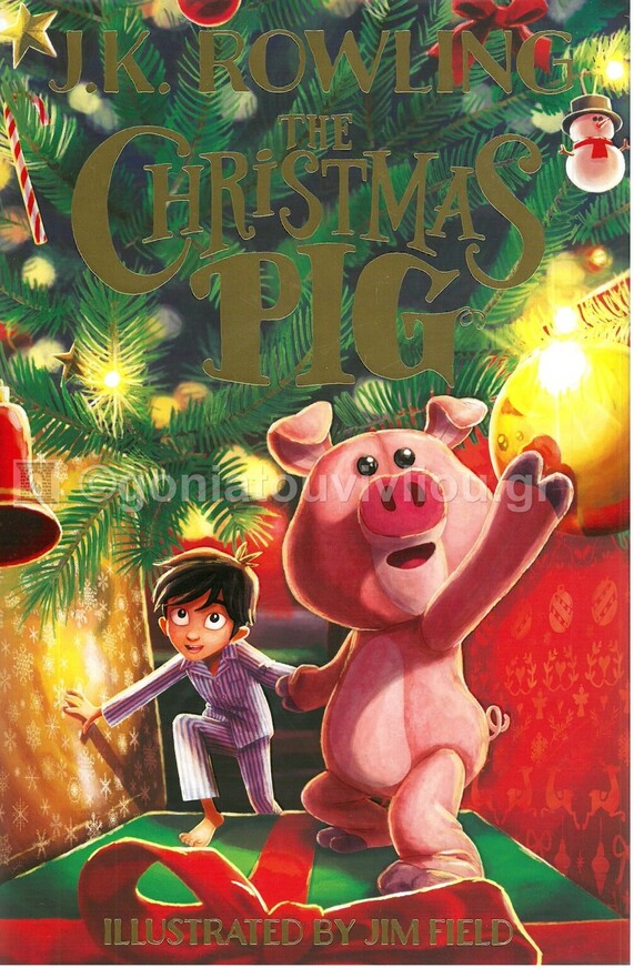 THE CHRISTMAS PIG (ROWLING) (ΑΓΓΛΙΚΑ) (HARDCOVER)
