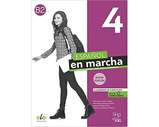 ESPANOL EN MARCHA 4 NIVEL B2 EJERCICIOS (NUEVA EDICION 2022)