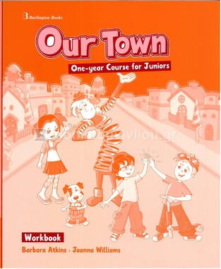 OUR TOWN ONE YEAR COURSE WORKBOOK