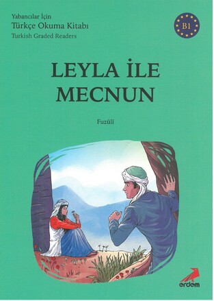 LEYLA ILE MECNUN (FUZULI) (TURKISH GRADED READERS B1)