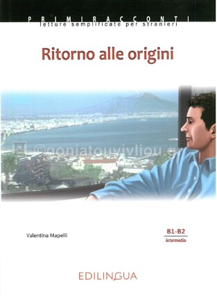 RITORNO ALLE ORIGINI (MAPELLI) (LIVELLO INTERMEDIO B1-B2)