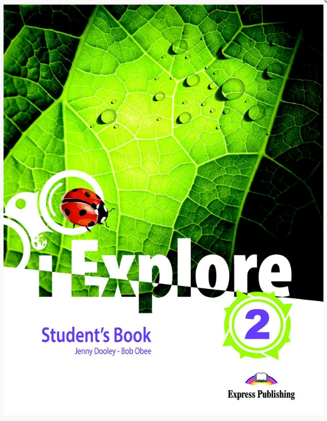 I EXPLORE 2 STUDENT BOOK (WITH DIGIBOOK APP)