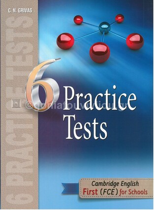 6 PRACTICE TESTS FOR FCE (FIRST FOR SCHOOLS) (NEW REVISED FCE 2015)