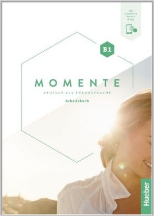 MOMENTE B1 ARBEITSBUCH