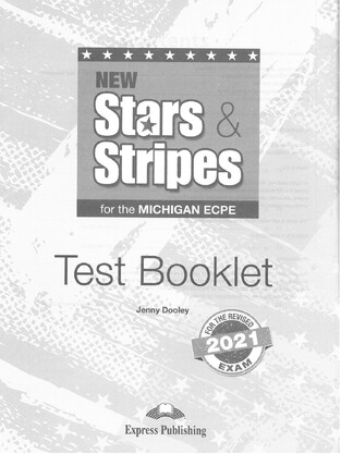 NEW STARS AND STRIPES MICHIGAN ECPE TEST (NEW FORMAT FOR EXAMS 2021)